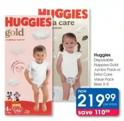 Clicks Huggies Disposable Nappies Gold Jumbo Pack or Extra Care Value Pack offer