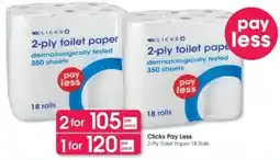 Clicks Clicks Pay Less 2-Ply Toilet Paper offer