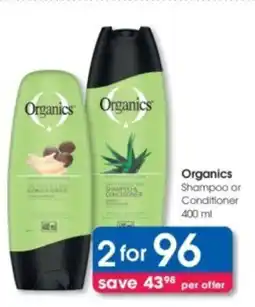 Clicks Organics Shampoo or Conditioner offer