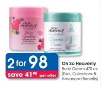 Clicks Oh So Heavenly Body Cream offer