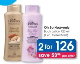 Clicks Oh So Heavenly Body Lotion offer