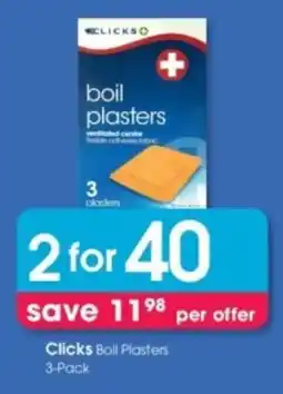 Clicks Clicks Boil Plasters offer