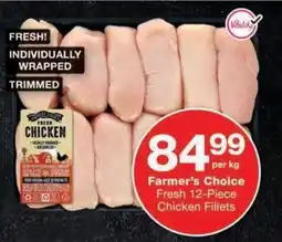 Checkers Farmer's Choice Fresh Chicken Fillets offer