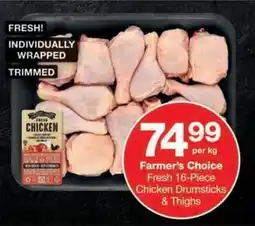 Checkers Farmer's Choice Fresh Chicken Drumsticks & Thighs offer