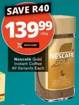 Checkers Nescafe Gold Instant Coffee All Variants Each offer