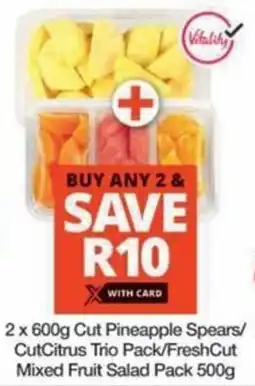 Checkers Cut Pineapple Spears/ CutCitrus Trio Pack/ FreshCut Mixed Fruit Salad Pack offer
