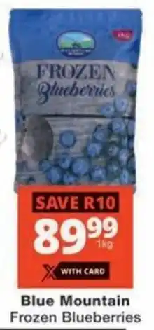 Checkers Blue Mountain Frozen Blueberries offer
