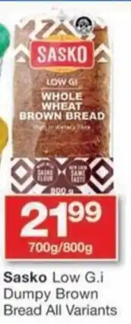 Checkers Sasko Low G.i Dumpy Brown Bread All Variants offer