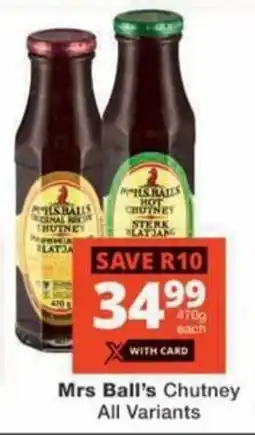 Checkers Mrs Ball's Chutney All Variants offer