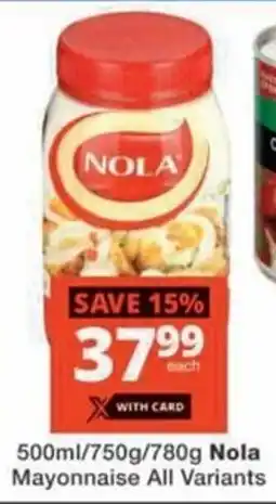 Checkers Nola Mayonnaise All Variants offer