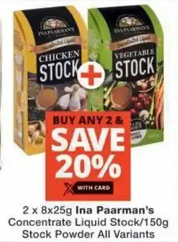 Checkers Ina Paarman's Concentrate Liquid Stock/ Stock Powder All Variants offer