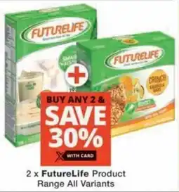 Checkers FutureLife Product Range All Variants offer