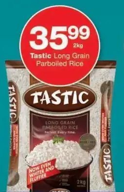 Checkers Tastic Long Grain Parboiled Rice offer