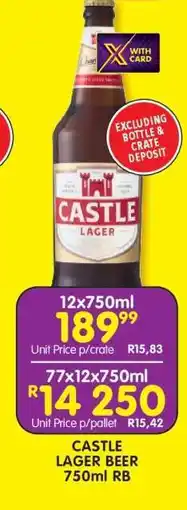 Shoprite CASTLE LAGER BEER 750ml RB offer
