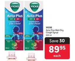 Makro VICKS Acta Plus Wet + Dry Cough Syrup offer