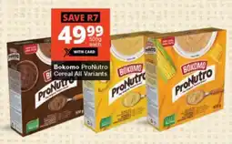 Checkers Bokomo ProNutro Cereal All Variants offer