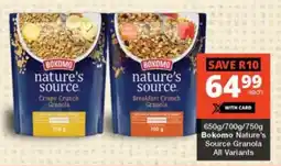 Checkers Bokomo Nature's Source Granola All Variants offer