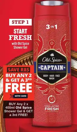 Checkers Buy Any Old Spice Shower Gel & GET a 3rd FREE offer