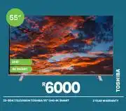 Fair Price Toshiba 55 UHD 4K Smart Television 23-804 offer