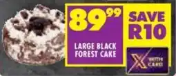 Shoprite Large black forest cake offer