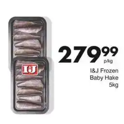 Save I&J Frozen Baby Hake offer