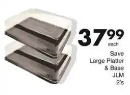 Save Save Large Platter & Base JLM offer