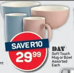 Pick n Pay DAY Soft Touch Mug or Bowl Assorted Each offer