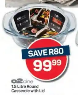 Pick n Pay O2 dine Round Casserole with Lid offer