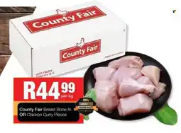 Take 'n Pay County Fair Breast Bone-In OR Chicken Curry Pieces offer