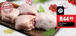 Take 'n Pay TNP Frozen Thighs offer