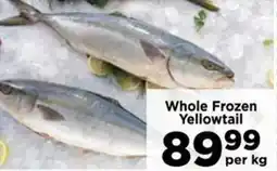 Food Lover's Market Whole Frozen Yellowtail offer