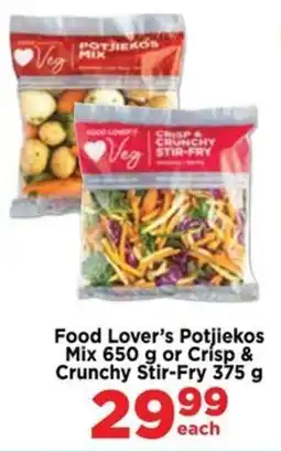 Food Lover's Market Food Lover's Potjiekos Mix or Crisp & Crunchy Stir-Fry offer