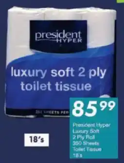 President Hyper President Hyper Luxury Soft 2 Ply Roll 350 Sheets Toilet Tissue offer