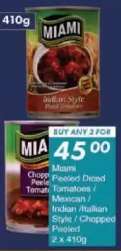 President Hyper Miami Peeled Diced Tomatoes/ Mexican/ Indian/ Itallian Style/ Chopped Peeled offer