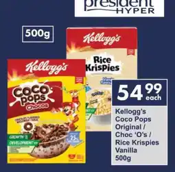 President Hyper Kellogg’s Coco Pops Original / Choc ‘O’s / Rice Krispies Vanilla 500g offer