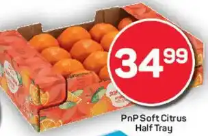 Pick n Pay PnP Soft Citrus Half Tray offer