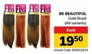 Jumbo BE BEAUTIFUL Gold Braid offer