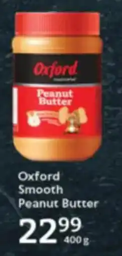 Oxford Freshmarket Oxford Smooth Peanut Butter offer