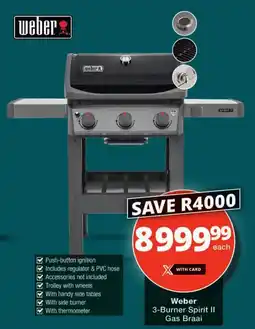 Checkers Weber 3-Burner Spirit II Gas Braai offer