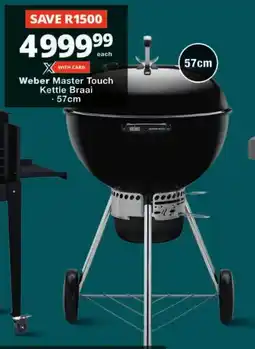 Checkers Weber Master Touch Kettle Braai offer