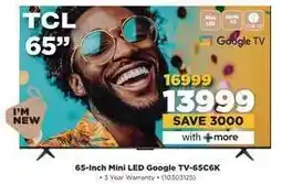 HiFi Corp 65-Inch Mini LED Google TV-65C6K offer
