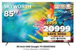 HiFi Corp 85-inch UHD Google TV-85G6700G offer
