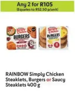 Makro RAINBOW Simply Chicken Steaklets, Burgers or Saucy Steaklets offer