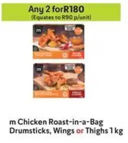 Makro m Chicken Roast-in-a-Bag Drumsticks, Wings or Thighs offer
