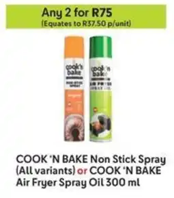 Makro COOK 'N BAKE Non Stick Spray or COOK 'N BAKE Air Fryer Spray Oil offer