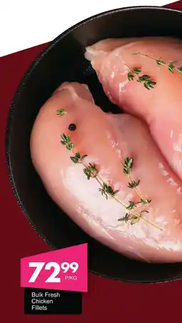 Save Hyper Bulk Fresh Chicken Fillets offer
