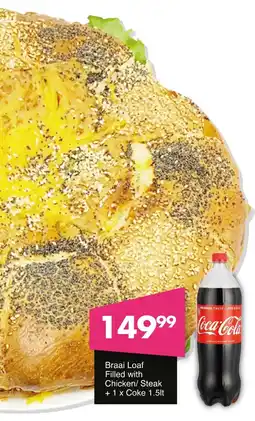 Braai Loaf Filled with Chicken/ Steak + Coke
