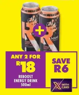 Shoprite REBOOST ENERGY DRINK 500ml offer
