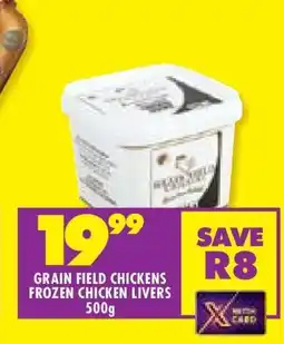 Shoprite GRAIN FIELD CHICKENS FROZEN CHICKEN LIVERS 500g offer