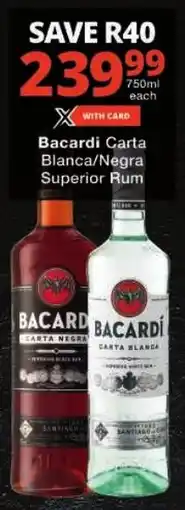 Bacardi Carta Blanca/ Negra Superior Rum